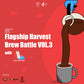 Flagship Harvest Brew Battle Vol.3